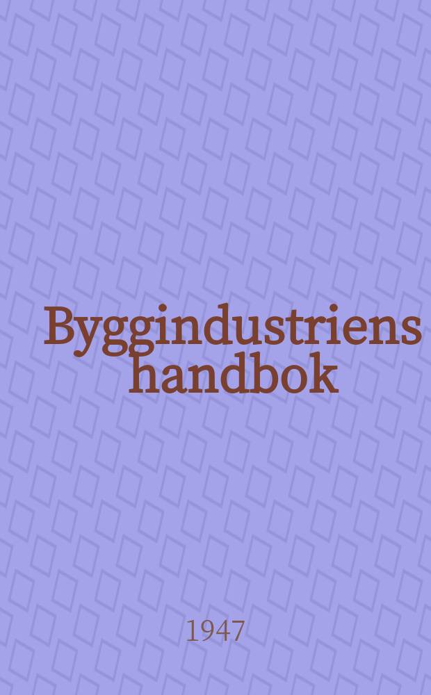Byggindustriens handbok