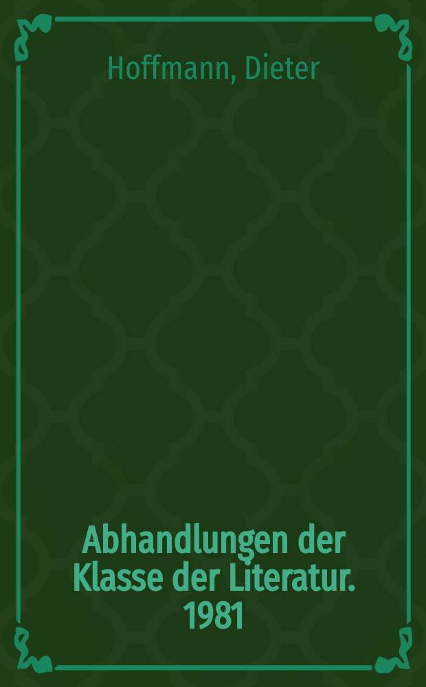 Abhandlungen der Klasse der Literatur. 1981/1982, №6 : Aufforderung zur Freude