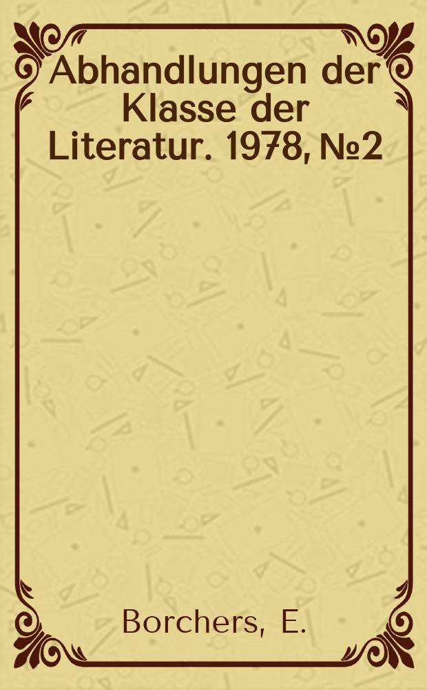 Abhandlungen der Klasse der Literatur. 1978, №2 : Lectori salutem