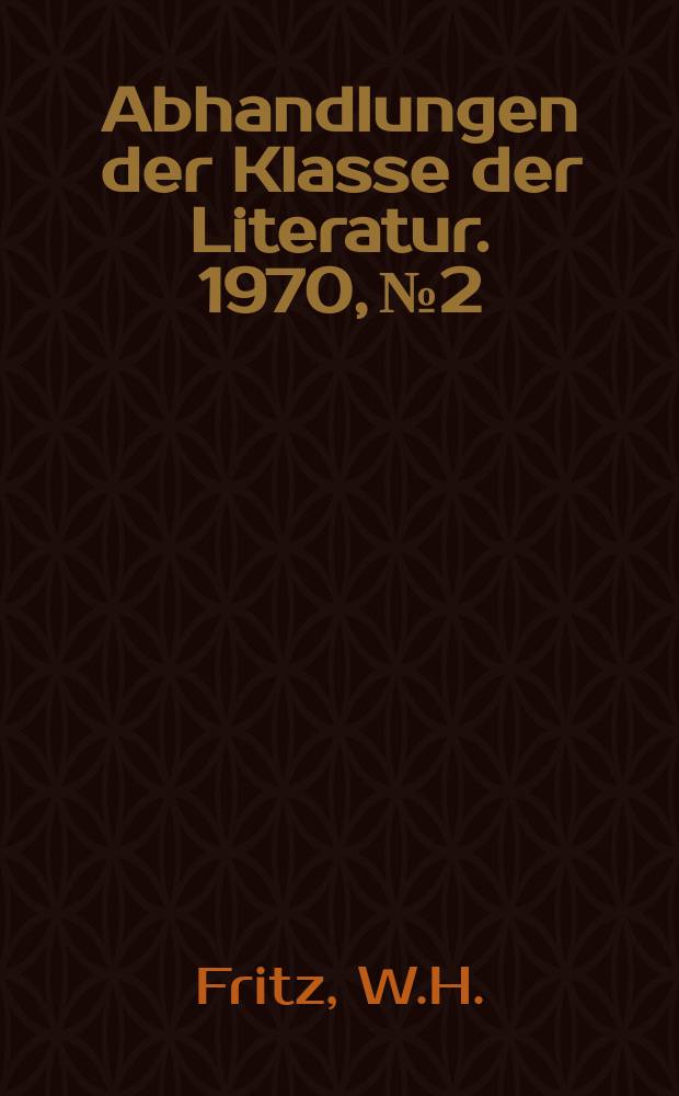 Abhandlungen der Klasse der Literatur. 1970, №2 : Möglichkeiten des Prosagedichts