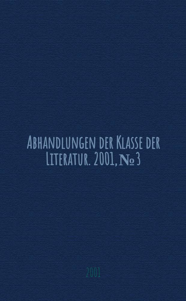 Abhandlungen der Klasse der Literatur. 2001, №3 : Machen oder Entstehenlassen