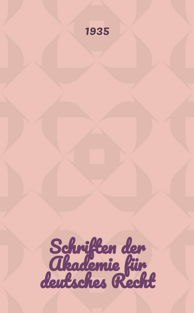 Schriften der Akademie für deutsches Recht : Texte und Übersetzungen. Bd.1 : Die Gesetze des Merowingerreiches