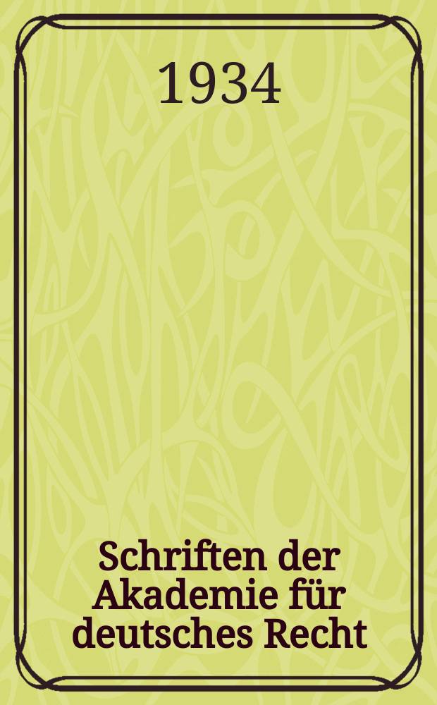 Schriften der Akademie für deutsches Recht : Texte und Übersetzungen. Bd.2, [H.3] : Die Gesetze des Karolingerreiches 714-911