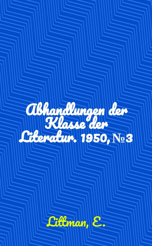 Abhandlungen der Klasse der Literatur. 1950, №3 : Ahmed il-Bedawi