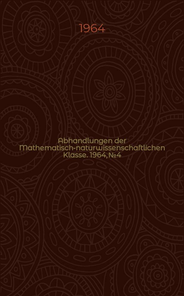 Abhandlungen der Mathematisch-naturwissenschaftlichen Klasse. 1964, №4 : Lineare Abhängigkeit und Wronskische Matrix