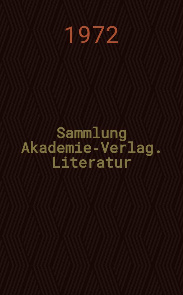 Sammlung Akademie-Verlag. Literatur