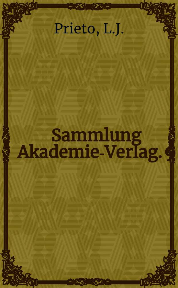 Sammlung Akademie-Verlag. 9 : Nachrichten und Signale