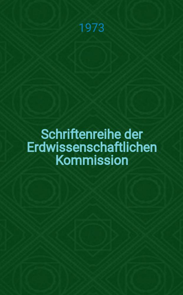 Schriftenreihe der Erdwissenschaftlichen Kommission