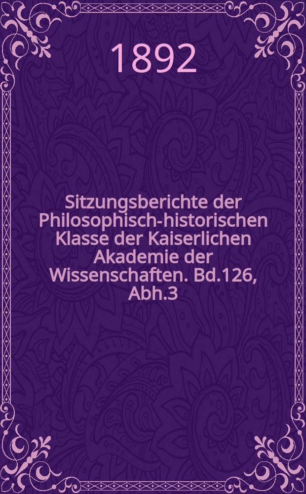Sitzungsberichte der Philosophisch-historischen Klasse der Kaiserlichen Akademie der Wissenschaften. Bd.126, Abh.3 : Über die Schönkirchner Handschrift des österreichischen Landrechts