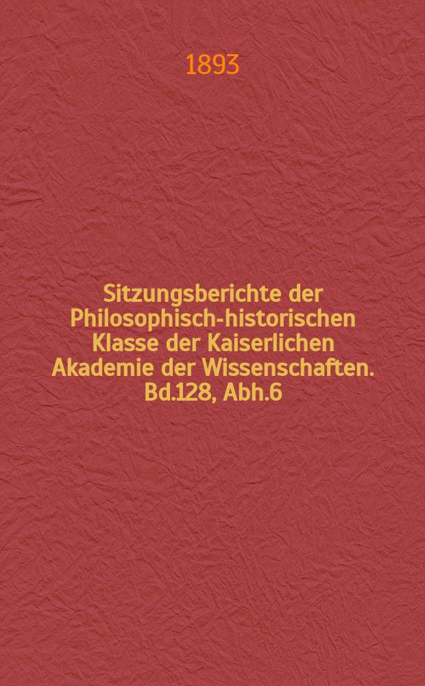 Sitzungsberichte der Philosophisch-historischen Klasse der Kaiserlichen Akademie der Wissenschaften. Bd.128, Abh.6 : Belgien unter der Generalstatthalterschaft Erzherzog Carls (1793, 1794)