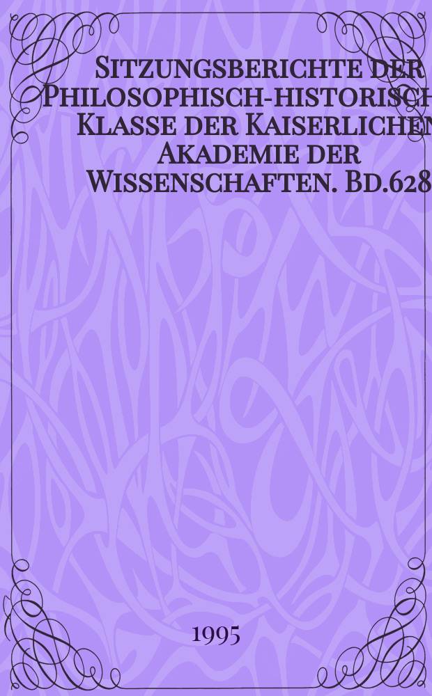 Sitzungsberichte der Philosophisch-historischen Klasse der Kaiserlichen Akademie der Wissenschaften. Bd.628 : Sammlung Woldan