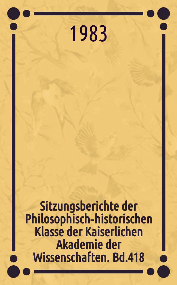 Sitzungsberichte der Philosophisch-historischen Klasse der Kaiserlichen Akademie der Wissenschaften. Bd.418 : Griechenland, die Ägäis und die Levante während der "Dark Ages" vom 12. bis zum 9. Jh. v. Chr.