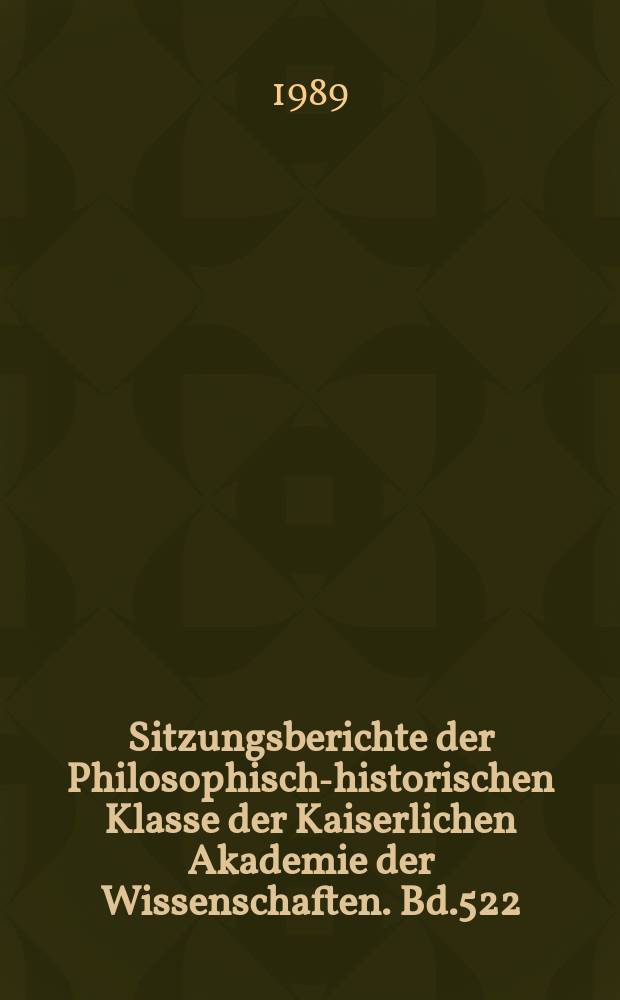 Sitzungsberichte der Philosophisch-historischen Klasse der Kaiserlichen Akademie der Wissenschaften. Bd.522 : Der norische Tetradrachmenfund 1972 aus Haimburg in Kärnten