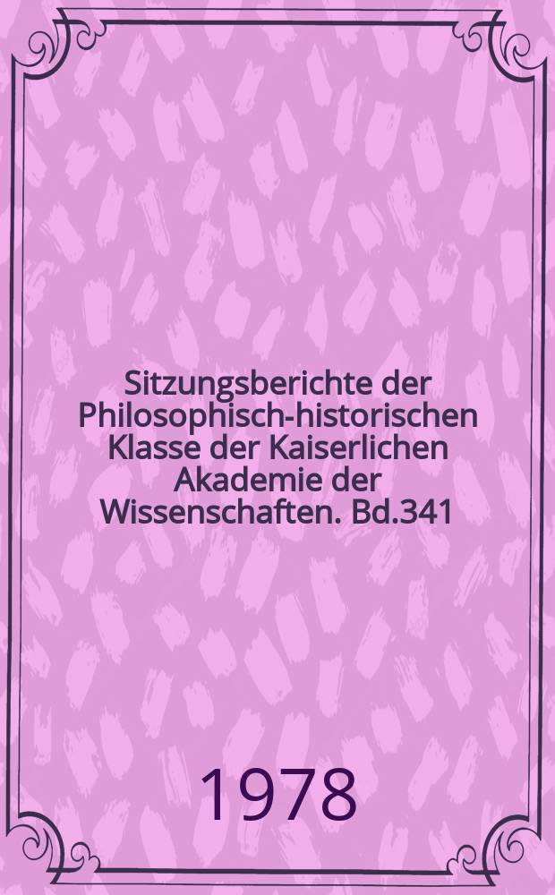 Sitzungsberichte der Philosophisch-historischen Klasse der Kaiserlichen Akademie der Wissenschaften. Bd.341 : Schubert-Studien