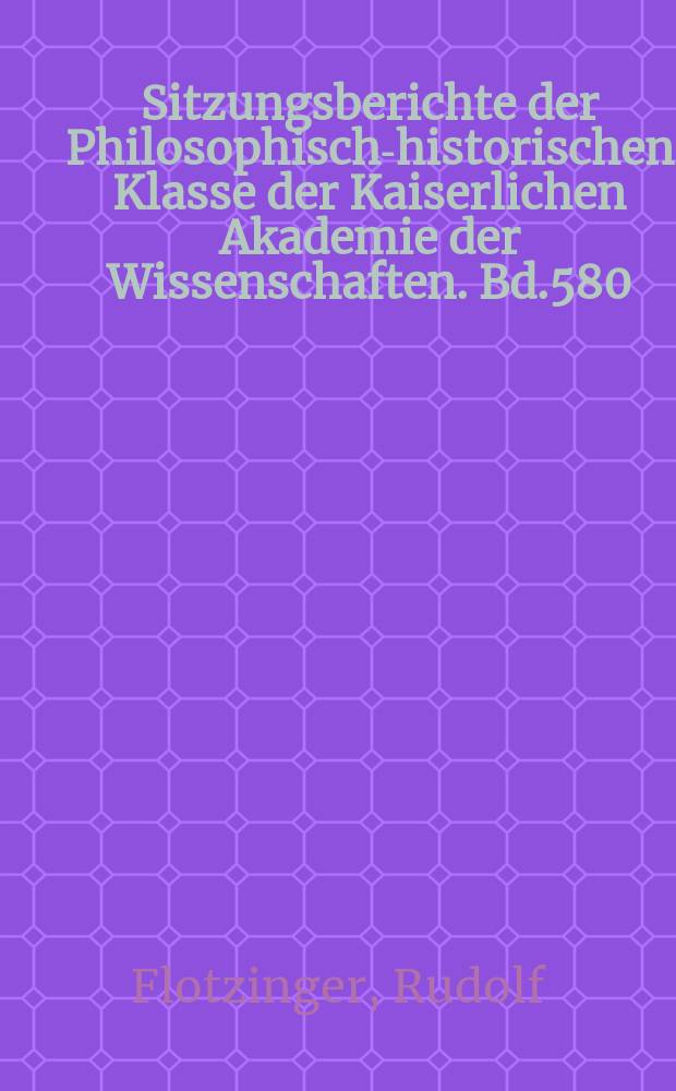 Sitzungsberichte der Philosophisch-historischen Klasse der Kaiserlichen Akademie der Wissenschaften. Bd.580 : Choralhandschriften &ouml;sterreichischer Provenienz in der Bodleian Library, Oxford