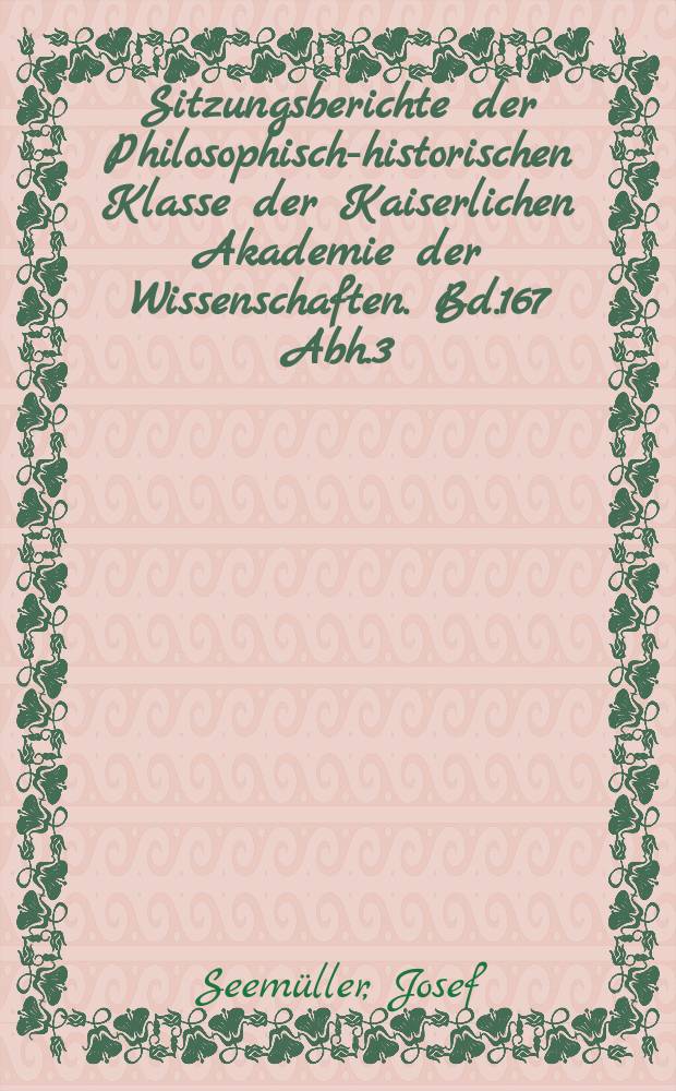 Sitzungsberichte der Philosophisch-historischen Klasse der Kaiserlichen Akademie der Wissenschaften. Bd.167 Abh.3 : Deutsche Mundarten