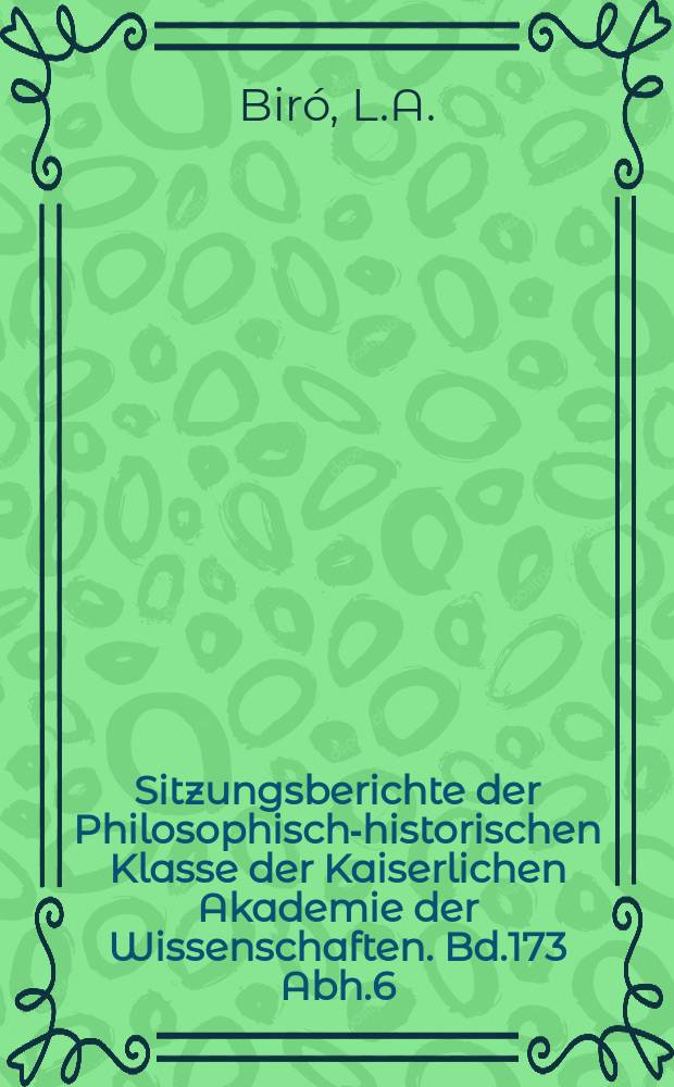Sitzungsberichte der Philosophisch-historischen Klasse der Kaiserlichen Akademie der Wissenschaften. Bd.173 Abh.6 : Magyarische Sprach- und Gesangaufnahmen