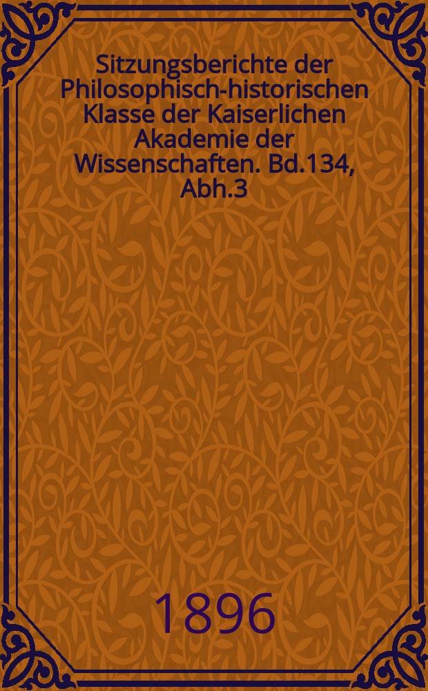 Sitzungsberichte der Philosophisch-historischen Klasse der Kaiserlichen Akademie der Wissenschaften. Bd.134, Abh.3 : Über den Rhytmus in Chinesischen