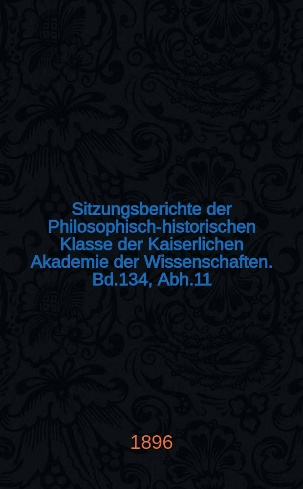 Sitzungsberichte der Philosophisch-historischen Klasse der Kaiserlichen Akademie der Wissenschaften. Bd.134, Abh.11 : Eine lateinische Palimpsestübersetzung der Didaskalia apostolorum