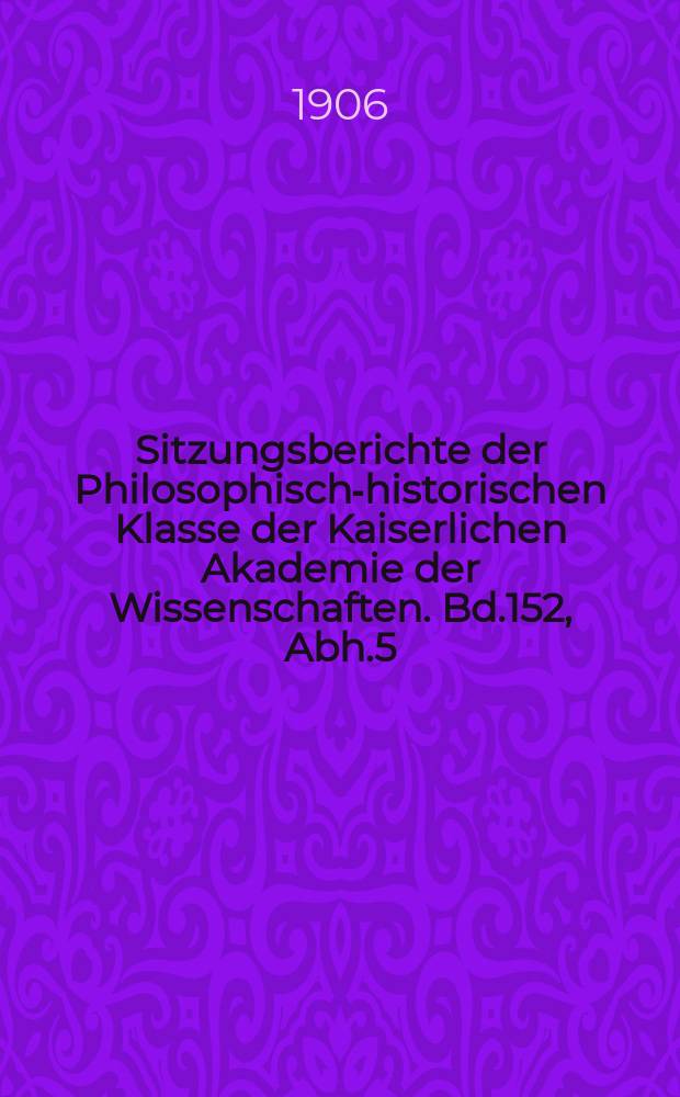 Sitzungsberichte der Philosophisch-historischen Klasse der Kaiserlichen Akademie der Wissenschaften. Bd.152, Abh.5 : Sumâlitexte