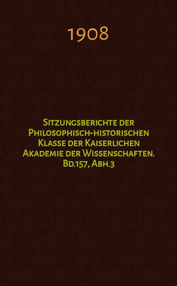 Sitzungsberichte der Philosophisch-historischen Klasse der Kaiserlichen Akademie der Wissenschaften. Bd.157, Abh.3 : Zum 45. Buche des Livius