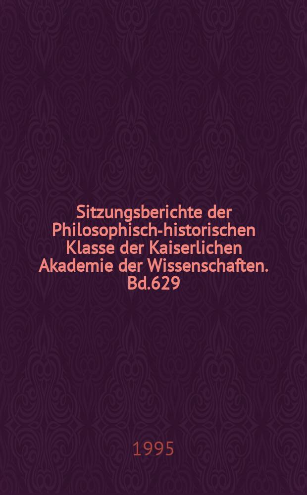 Sitzungsberichte der Philosophisch-historischen Klasse der Kaiserlichen Akademie der Wissenschaften. Bd.629 : Crossdisciplinary approaches to morphology
