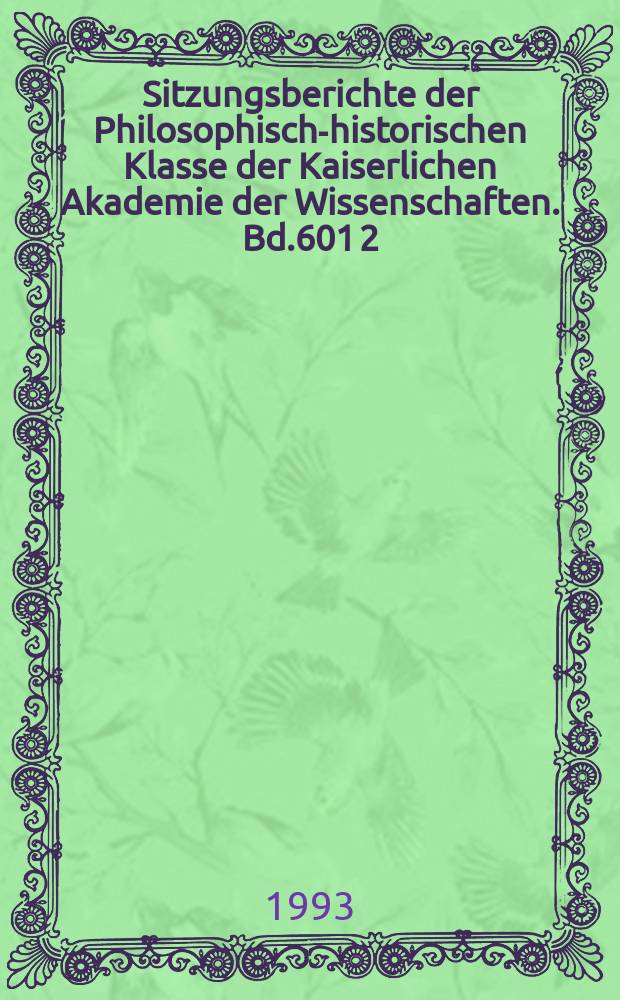 Sitzungsberichte der Philosophisch-historischen Klasse der Kaiserlichen Akademie der Wissenschaften. Bd.601 [2] : Die Handschriftliche &Uuml;berlieferung der Werke des Heiligen Augustinus