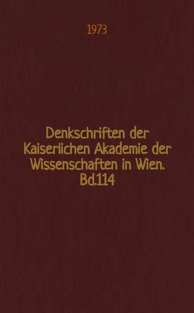 Denkschriften der Kaiserlichen Akademie der Wissenschaften in Wien. Bd.114 : Die Geschichte der Kinder Israels des Rašīd ad-Dīn