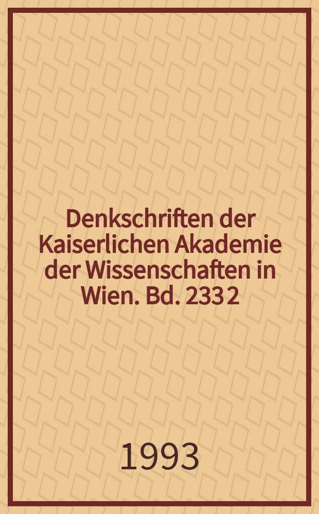 Denkschriften der Kaiserlichen Akademie der Wissenschaften in Wien. Bd. 233 [2] : MIR: Moneta Imperii Romani