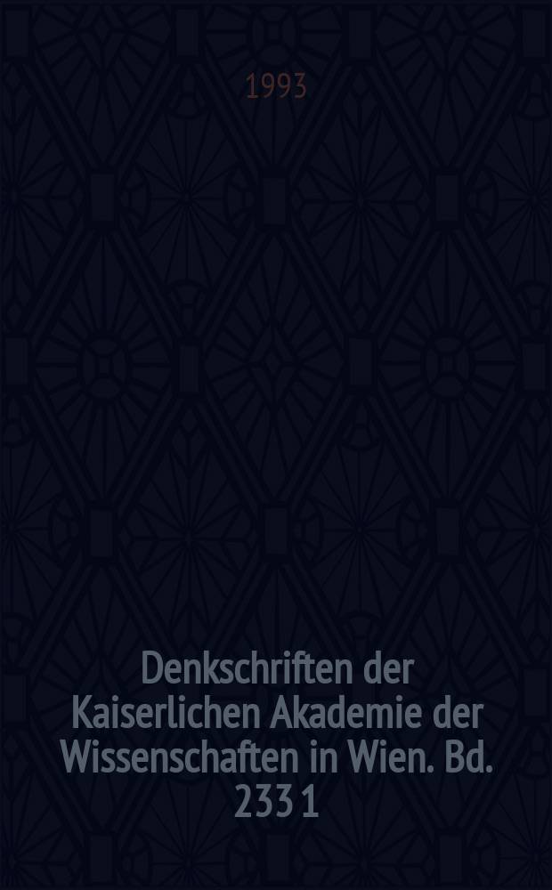 Denkschriften der Kaiserlichen Akademie der Wissenschaften in Wien. Bd. 233 [1] : MIR: Moneta Imperii Romani