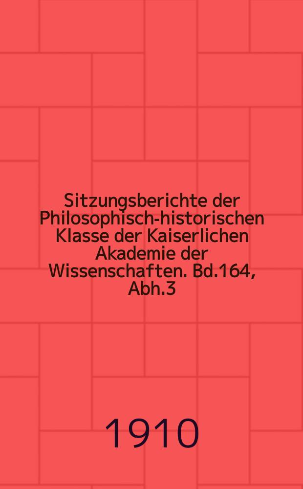 Sitzungsberichte der Philosophisch-historischen Klasse der Kaiserlichen Akademie der Wissenschaften. Bd.164, Abh.3 : Die griechische Literatur in den Handschriften der Rossiana in Wien