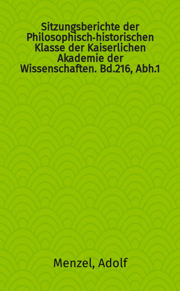 Sitzungsberichte der Philosophisch-historischen Klasse der Kaiserlichen Akademie der Wissenschaften. Bd.216, Abh.1 : Griechische Soziologie