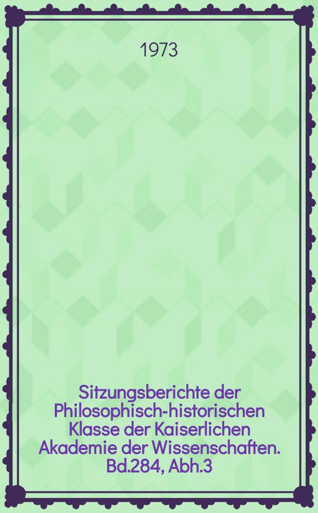 Sitzungsberichte der Philosophisch-historischen Klasse der Kaiserlichen Akademie der Wissenschaften. Bd.284, Abh.3 : Index grammaticus zu den griechischen Inschriften Kilikiens...