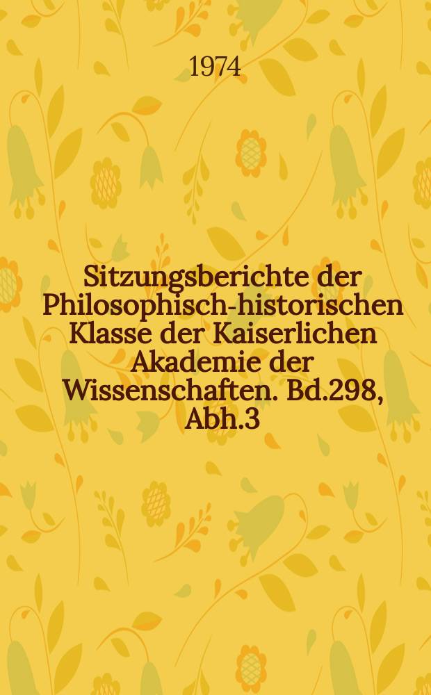 Sitzungsberichte der Philosophisch-historischen Klasse der Kaiserlichen Akademie der Wissenschaften. Bd.298, Abh.3 : Index grammaticus zu den griechischen Inschriften Kilikiens...
