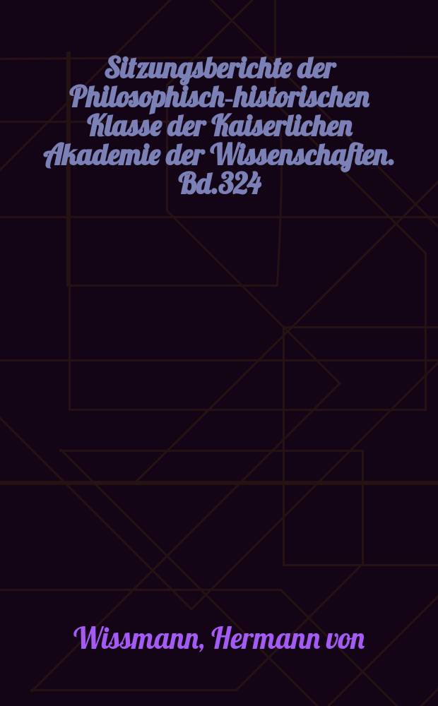 Sitzungsberichte der Philosophisch-historischen Klasse der Kaiserlichen Akademie der Wissenschaften. Bd.324 : Das Weihrauchland Sa’kalān, Samārum und Mos-cha