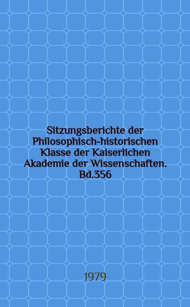 Sitzungsberichte der Philosophisch-historischen Klasse der Kaiserlichen Akademie der Wissenschaften. Bd.356 : Die Hiketiden des Aischylos als geistesgeschichtliches und theatergeschichtliches Ph&auml;nomen