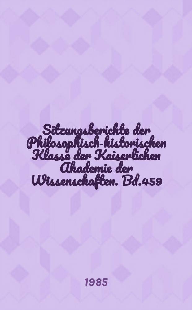 Sitzungsberichte der Philosophisch-historischen Klasse der Kaiserlichen Akademie der Wissenschaften. Bd.459 : Die Überredungsstrategie in Ciceros Rede pro C. Rabirio