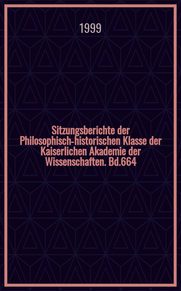 Sitzungsberichte der Philosophisch-historischen Klasse der Kaiserlichen Akademie der Wissenschaften. Bd.664 : Das Denken am Leitseil der Sprache