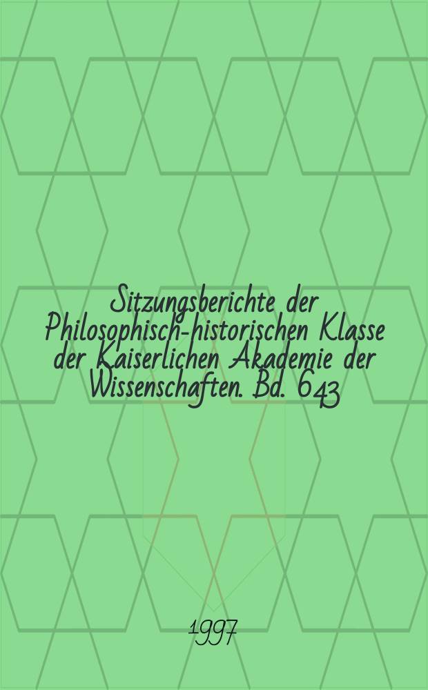 Sitzungsberichte der Philosophisch-historischen Klasse der Kaiserlichen Akademie der Wissenschaften. Bd. 643 : Aging - Asian concepts and experiences