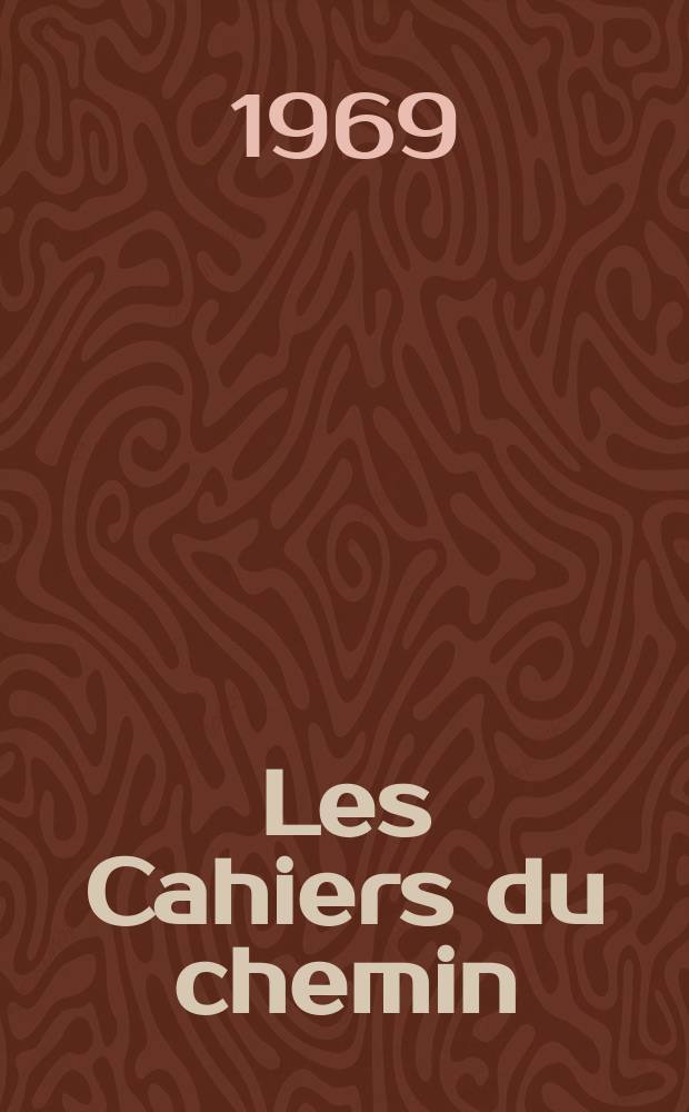 Les Cahiers du chemin