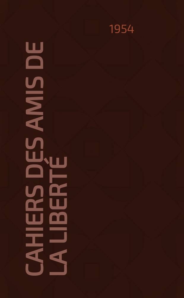 Cahiers des amis de la liberté