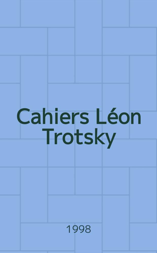 Cahiers Léon Trotsky : Rev. ed. par l'Inst. Léon Trosky. №61 : Le Mouvement trotskyste en Inde et à Ceylan