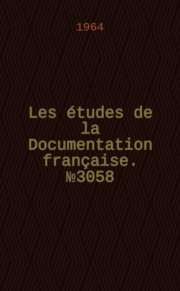 Les études de la Documentation française. № 3058