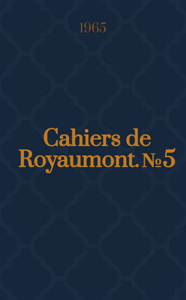 Cahiers de Royaumont. №5 : Le concert d'information dans la science contemporaine
