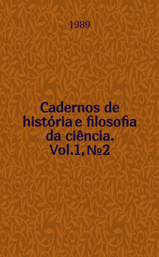 Cadernos de história e filosofia da ciência. Vol.1, №2