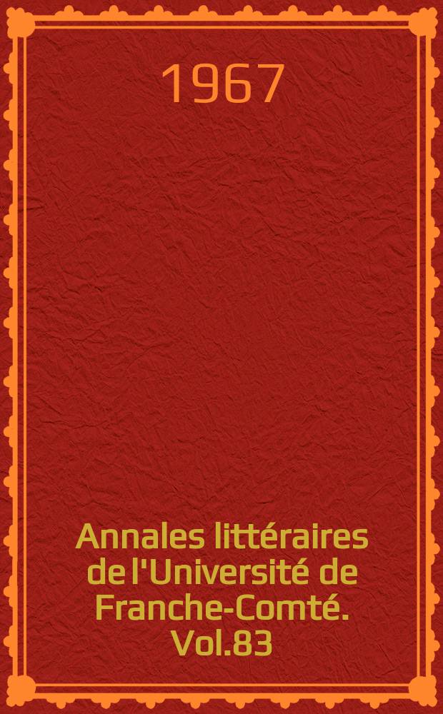 Annales littéraires de l'Université de Franche-Comté. Vol.83 : Les débuts du mouvement ouvrier dans la région de Belfort-Montbéliard (1870-1914)