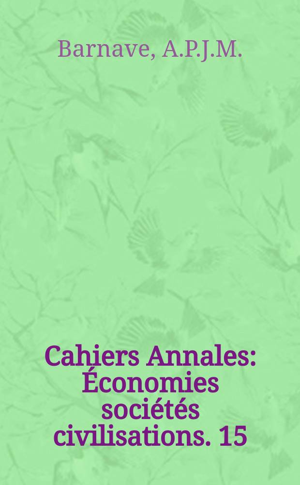 Cahiers Annales : [Économies sociétés civilisations]. 15 : Introduction à la Révolution française