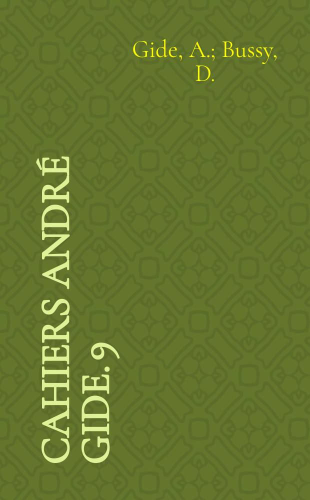 Cahiers André Gide. 9 : Correspondance