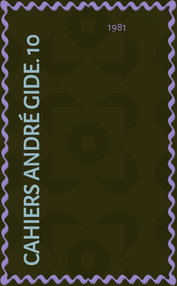 Cahiers André Gide. 10 : Correspondance