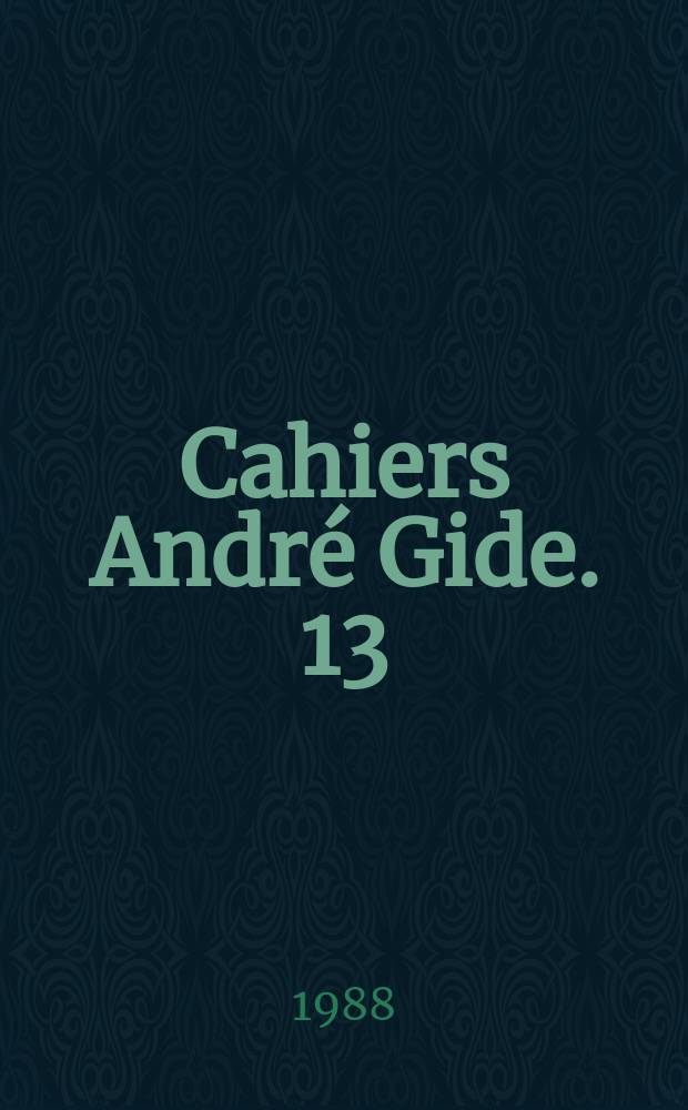 Cahiers André Gide. 13 : Correspondance André Gide, Jacques ...